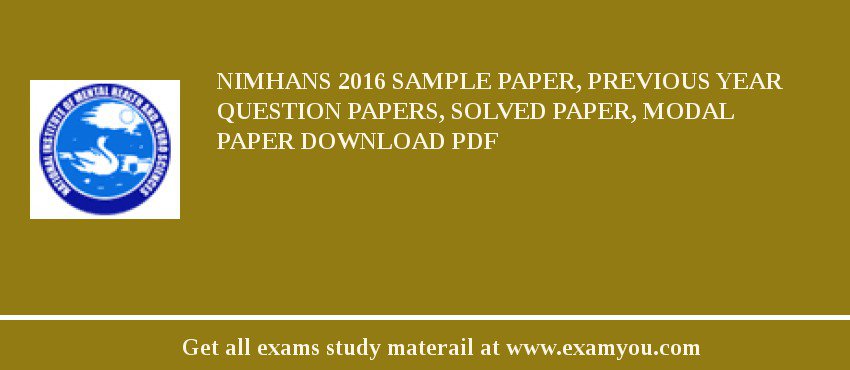 NIMHANS 2020 Sample Paper, Previous Year Question Papers, Solved Paper, Modal Paper Download PDF