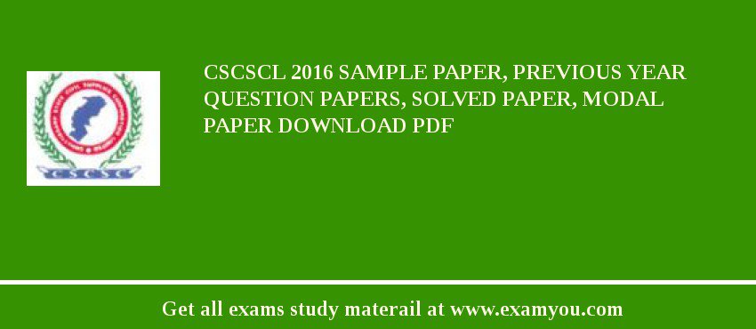CSCSCL 2020 Sample Paper, Previous Year Question Papers, Solved Paper, Modal Paper Download PDF