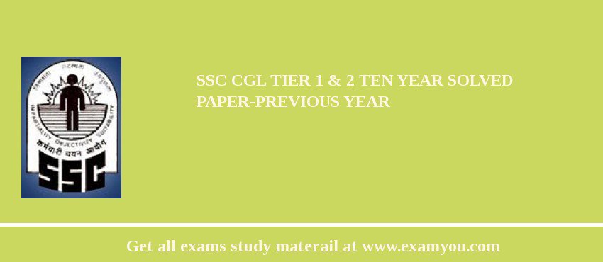 SSC CGL 2020 Tier 1 & 2 Ten Year Solved Paper-Previous Year