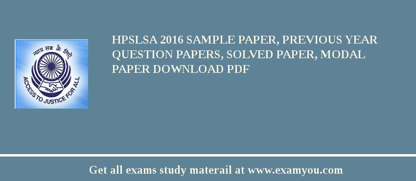 HPSLSA 2020 Sample Paper, Previous Year Question Papers, Solved Paper, Modal Paper Download PDF