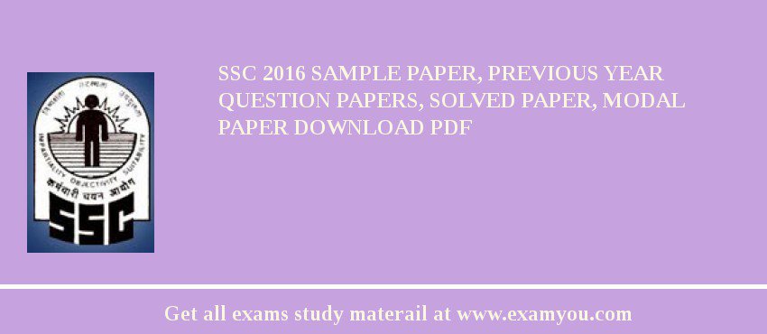 SSC 2020 Sample Paper, Previous Year Question Papers, Solved Paper, Modal Paper Download PDF