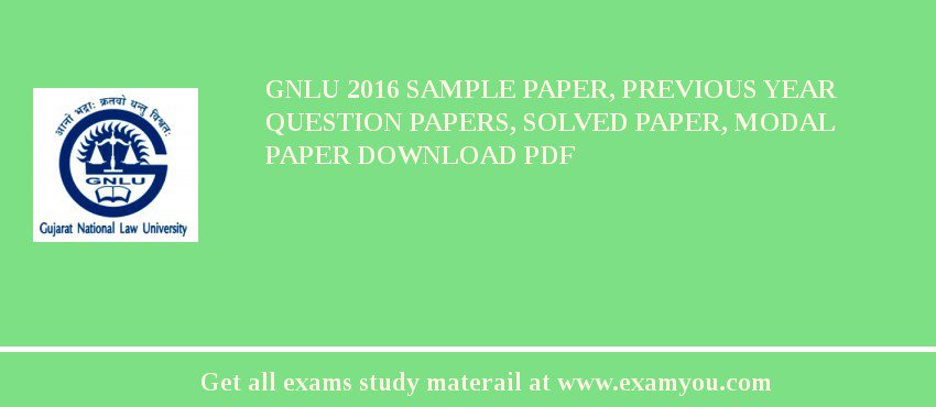 GNLU 2020 Sample Paper, Previous Year Question Papers, Solved Paper, Modal Paper Download PDF
