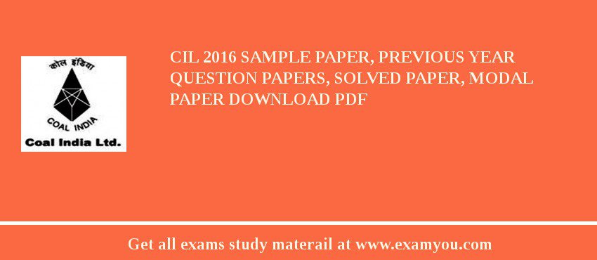 CIL 2020 Sample Paper, Previous Year Question Papers, Solved Paper, Modal Paper Download PDF